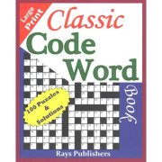 Classic Code Word Book: 100 Puzzles & Solutions