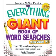 The Everything Giant Book of Word Searches: Over 300 Word Search Puzzles for Super Word Search Fans